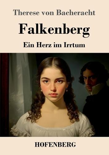 Falkenberg: Ein Herz im Irrtum