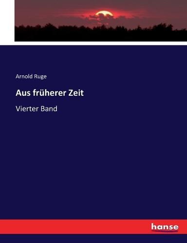 Aus früherer Zeit: Vierter Band