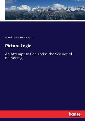Picture Logic: An Attempt to Popularise the Science of Reasoning