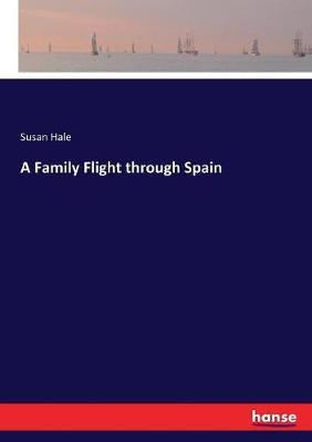 A Family Flight through Spain