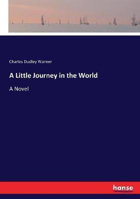 A Little Journey in the World