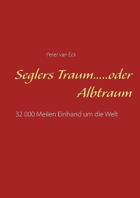 Seglers Traum.....Oder Albtraum