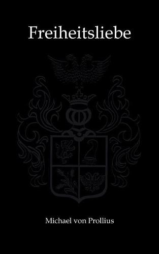 Freiheitsliebe: Ein Querdenker-ABC