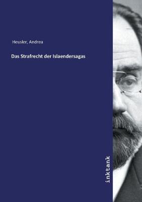 Das Strafrecht der Islaendersagas