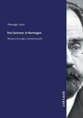 Drei Sommer in Norwegen
