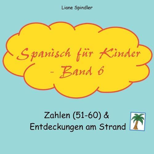 Spanisch für Kinder - Band 6