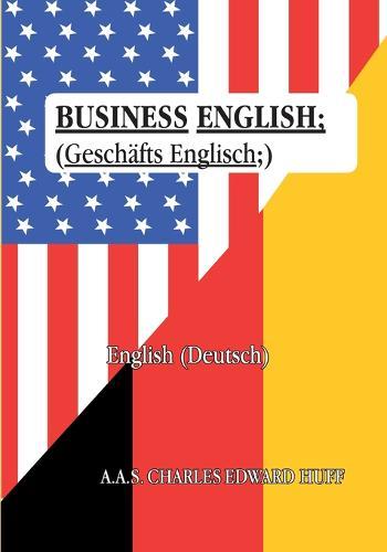 Business English: (Geschäftsenglisch)