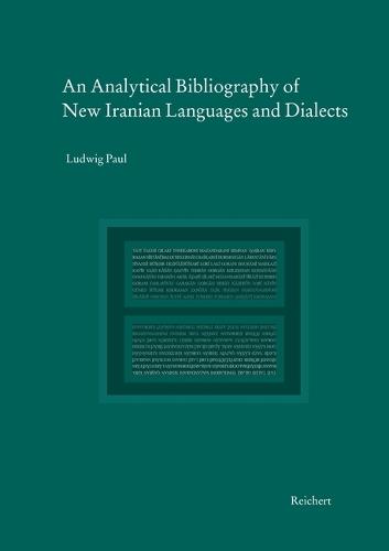 An N Analytical Bibliography of New Iranian Languages and Dialects: Based on Persian Publications Since Ca. 1980