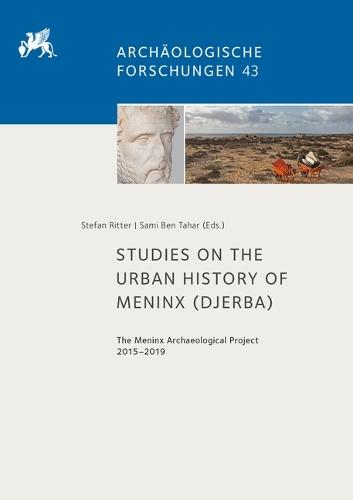 Studies on the Urban History of Meninx (Djerba): The Meninx Archaeological Project 2015-2019