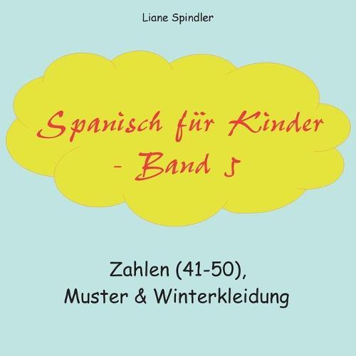 Spanisch für Kinder - Band 5