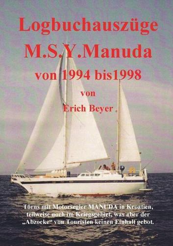 Logbuchauszüge Manuda: Kroatien 1994 bis 1998