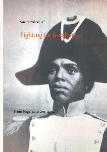 Fighting for Freedom: From Nigeria to Germany