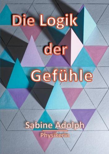 Die Logik der Gefühle