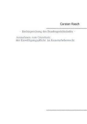 Rechtsprechung des Bundesgerichtshofes - Ausnahmen zum Grundsatz der Einwilligungspflicht im Kunsturheberrecht -