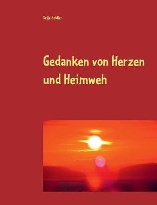 Gedanken von Herzen und Heimweh