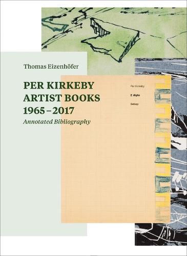 Per Kirkeby - Artist Books 1965 - 2017 Annotated Bibliography