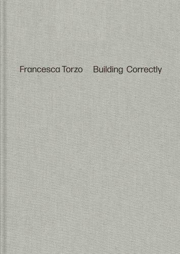 Francesca Torzo - Building Correctly