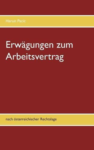 Erwägungen zum Arbeitsvertrag: nach österreichischer Rechtslage