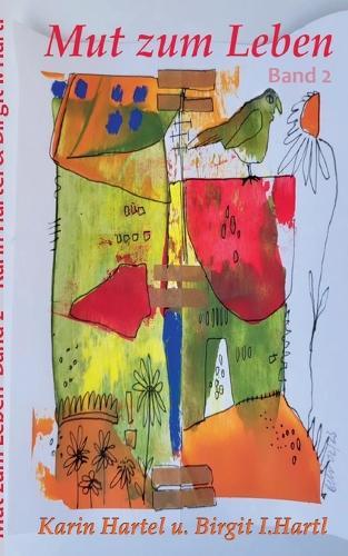 Mut zum Leben: Trotz alledem