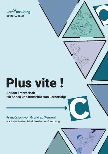 Plus Vite !: Brillant Französisch