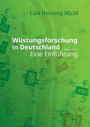 Wüstungsforschung in Deutschland: Eine Einführung