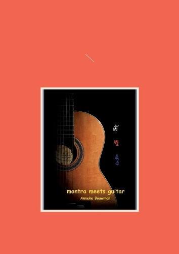 mantra meets guitar: Mantras vom Dach der Welt