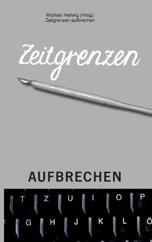 Zeitgrenzen aufbrechen: Literatur im Dialog mit Literatur