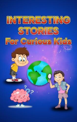 Interesting Stories For Curious Kids