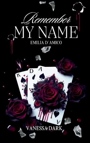 Remember my Name: Emilia d´Amico