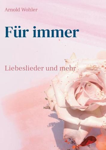 Für immer: Songbook: Liebeslieder und mehr