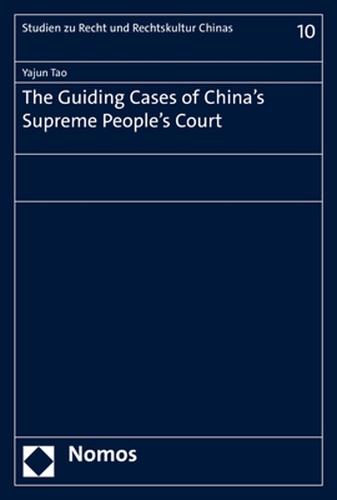 The Guiding Cases of China's Supreme People's Court