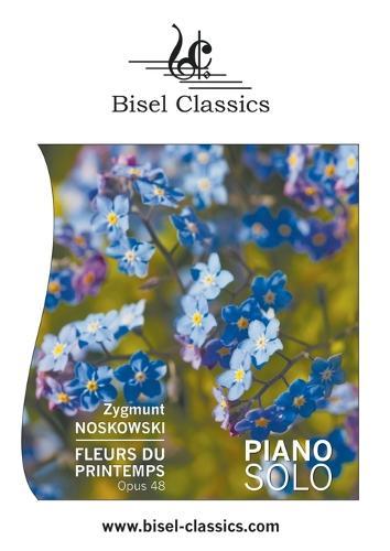 Fleurs du Printemps - Vier Charakterstücke für Piano, Opus 48: Piano Solo