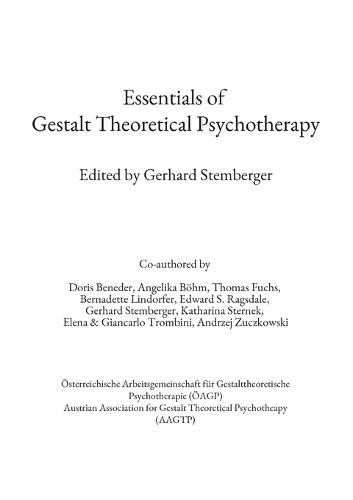 Essentials of Gestalt Theoretical Psychotherapy