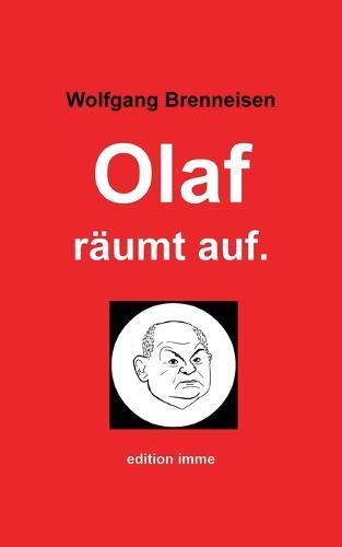 Olaf räumt auf.