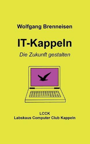 IT-Kappeln: Die Zukunft gestalten