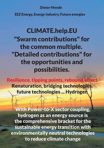 Climate.help.Eu: ""Swarm contributions"" for the common multiple. ""Detailed contributions"" for the opportunities and possibilities.