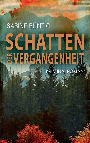 Schatten der Vergangenheit
