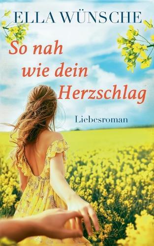 So nah wie dein Herzschlag