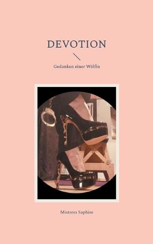 Devotion: Gedanken einer Wölfin