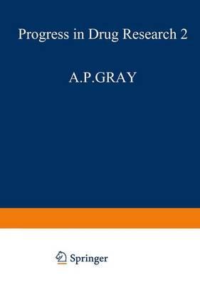 Fortschritte der Arzneimittelforschung / Progress in Drug Research / Progres des Recherches Pharmaceutiques