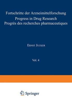 Fortschritte der Arzneimittelforschung / Progress in Drug Research / Progres des Recherches Pharmaceutiques