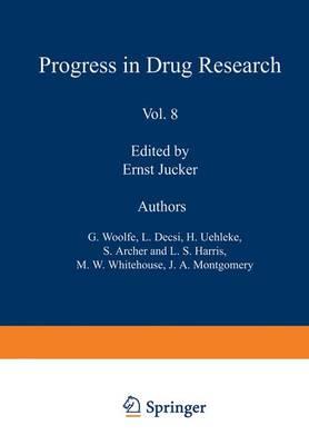 Fortschritte der Arzneimittelforschung / Progress in Drug Research / Progres des Recherches Pharmaceutiques
