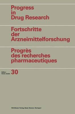 Progress in Drug Research / Fortschritte der Arzneimittelforschung / Progres des Recherches Pharmaceutiques