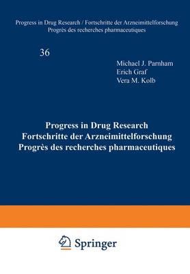 Progress in Drug Research / Fortschritte der Arzneimittelforschung / Progres des Recherches Pharmaceutiques