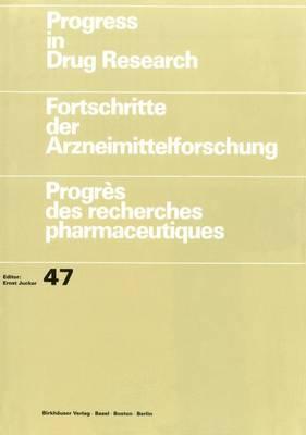 Progress in Drug Research / Fortschritte der Arzneimittelforschung / Progrès des recherches pharmaceutiques