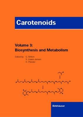 Carotenoids: Biosynthesis and Metabolism