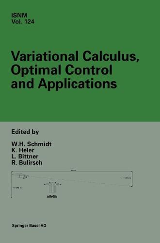 Variational Calculus, Optimal Control and Applications: International Conference in Honour of L.Bittner and R.Klotzler, Trassenheide, Germany, September 23-27, 1996
