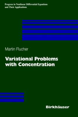 Variational Problems with Concentration