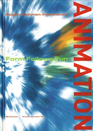 Animation: Form Follows Fun