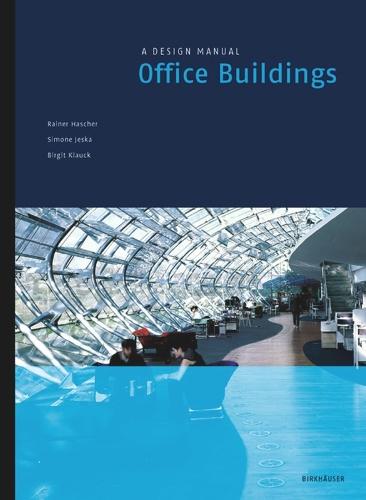 Office Buildings: A Design Manual